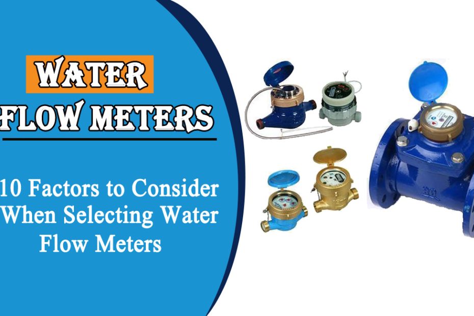 water flow meters- Check Water Quality and Flow Rate with Water Flow Meter