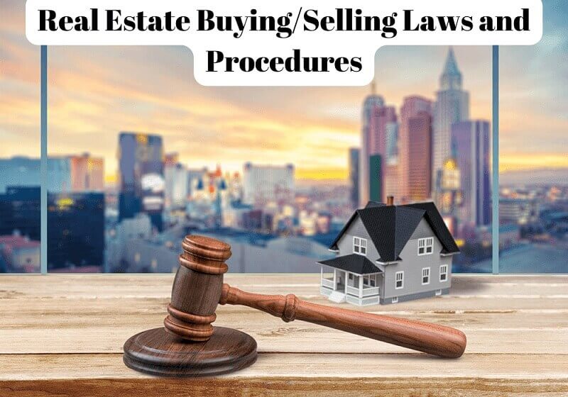 Real Estate Buying Selling Laws and Procedures